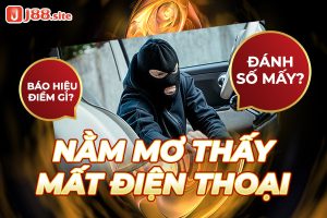 Nằm mơ thấy mất điện thoại