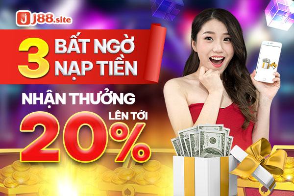 3 bất ngờ thưởng nạp tiền lên tới 20%